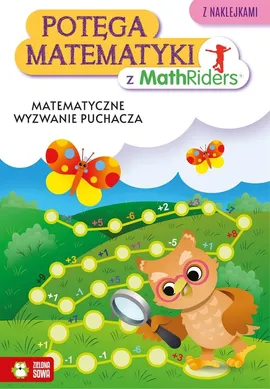 Potęga matematyki z MathRiders Matematyczne wyzwanie Puchacza - Katarzyna Głowacka-Bartoń, Katarzyna Jackiewicz