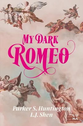 My Dark Romeo - L.J. Shen, Parker S. Huntington