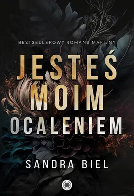 Jesteś moim ocaleniem - Sandra Biel