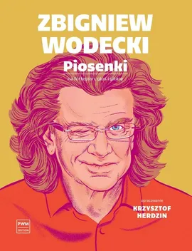 Zbigniew Wodecki. Piosenki na fortepian głos i gitarę - Krzysztof Herdzin, Zbigniew Wodecki