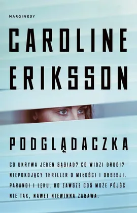 Podglądaczka - Agata Teperek, Caroline Eriksson
