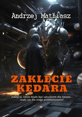 Zaklęcie Kedara - Andrzej Mathiasz