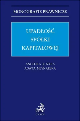 Upadłość spółki kapitałowej - Agata Młynarska, Angelika Kozyra