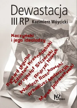 Dewastacja III RP - Kazimierz Wóycicki