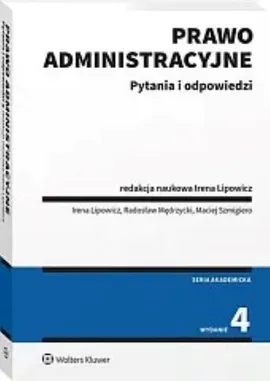 Prawo administracyjne - Irena Lipowicz, Radosław Mędrzycki, Maciej Szmigiero