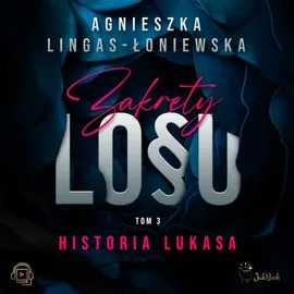 Historia Lukasa - Agnieszka Lingas-Łoniewska