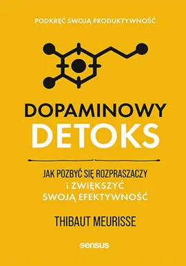 Dopaminowy detoks - Meurisse Thibaut