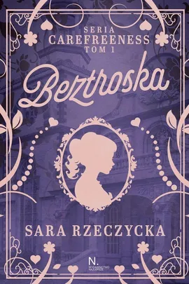 Beztroska - Sara Rzeczycka