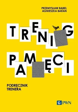 Trening pamięci - Agnieszka Baran, Przemysław Bąbel