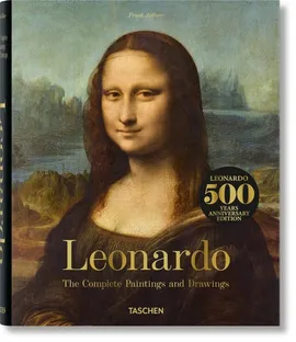 Leonardo The Complete Paintings and Drawings - Johannes Nathan, Frank Zöllner