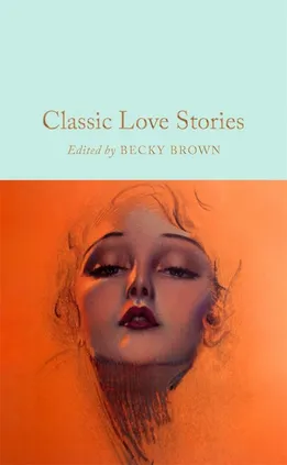 Classic Love Stories - Becky Brown