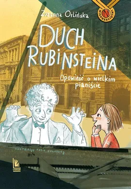 Duch Rubinsteina Opowieść o wielkim pianiście - Zuzanna Orlińska