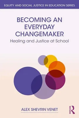 Becoming an Everyday Changemaker - Venet Alex Shevrin