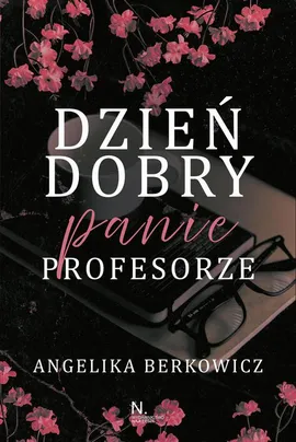 Dzień dobry, Panie Profesorze - Angelika Berkowicz