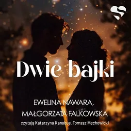 Dwie bajki - Ewelina Nawara, Małgorzata Falkowska