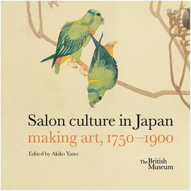 Salon culture in Japan: making art, 1750-1900