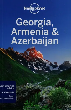 Lonely Planet Georgia Armenia & Azerbaijan - Tom Masters, Virginia Maxwell, Alex Jones