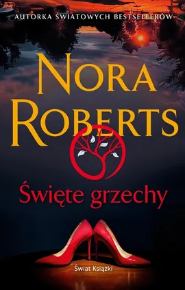 Święte grzechy - Nora Roberts