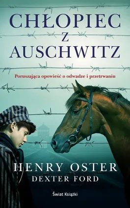 Chłopiec z Auschwitz - Dexter Ford, Henry Oster