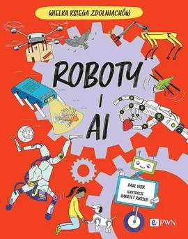 Roboty i AI - Harriet Russell, Paul Virr