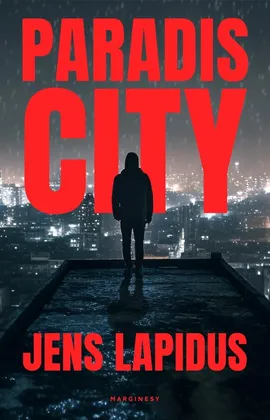 Paradis City - Jens Lapidus
