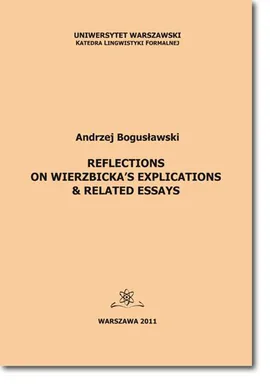 Reflections on Wierzbicka’s Explications &amp; Related Essays - Andrzej Bogusławski