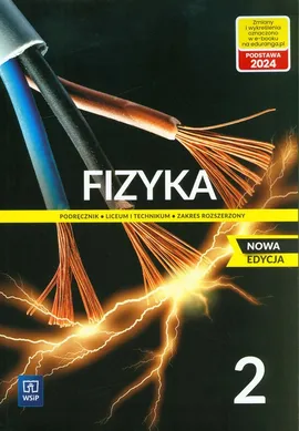 Fizyka 2 Podręcznik Zakres rozszerzony - Barbara Sagnowska, Jadwiga Salach, Maria Fiałowska, Kreiner Jerzy M.