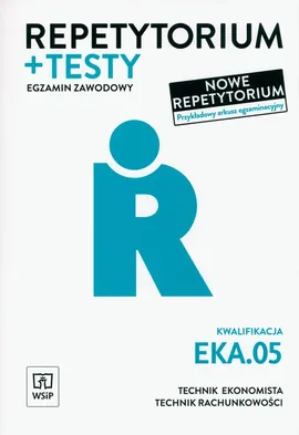 Repetytorium i testy egzaminacyjne Kwalifikacja EKA.05. Egzamin zawodowy - Ewa Kawczyńska-Kiełbasa