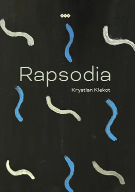 Rapsodia - Krystian Klekot