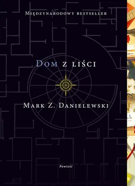 Dom z liści - Danielewski Mark Z.