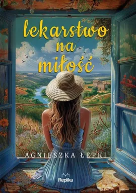 Lekarstwo na miłość - Agnieszka Łepki