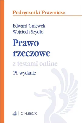 Prawo rzeczowe z testami online - Edward Gniewek, Wojciech Szydło
