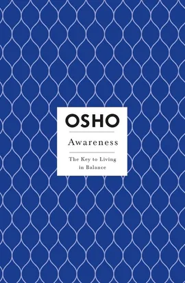 Awareness - Osho