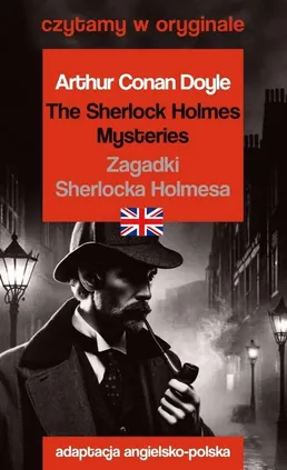The Sherlock Holmes Mysteries Zagadki Sherlocka Holmesa - Conan Doyle Arthur