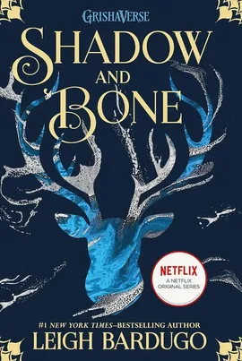 Shadow and Bone - Leigh Bardugo