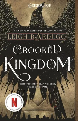 Crooked Kingdom - Leigh Bardugo