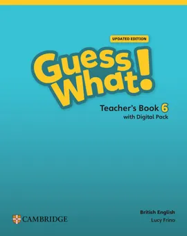 Guess What! British English Level 6 Teacher's Book with Digital Pack Updated - Lucy Frino