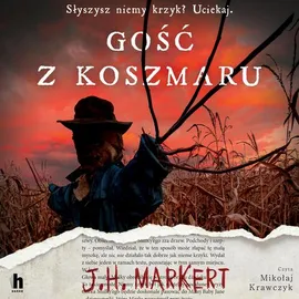 Gość z koszmaru - J.H. Markert