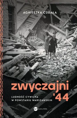 Zwyczajni '44 - Agnieszka Cubała