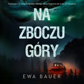 Na zboczu góry - Ewa Bauer