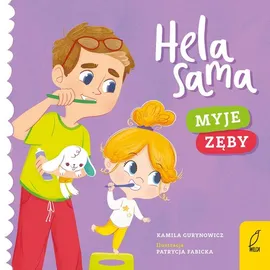 Hela sama Myje zęby /Wilga/ - Kamila Gurynowicz