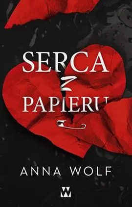 Serca z papieru - Anna Wolf