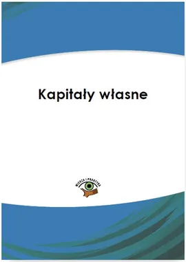 Kapitały własne - Katarzyna Trzpioła
