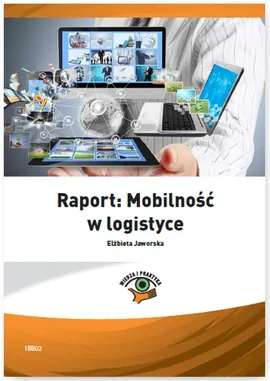 Raport: Mobilność w logistyce - Elżbieta Jaworska