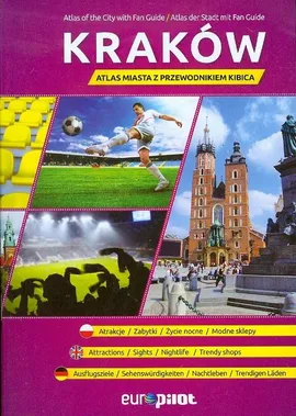 Atlas miasta z przewodnikiem kibica Kraków 1:22 500 - Outlet