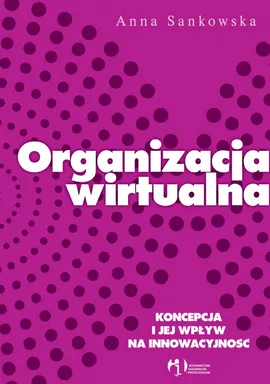 Organizacja wirtualna - Anna Sankowska