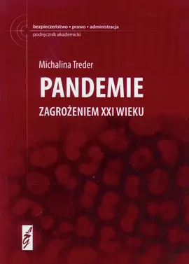 Pandemie zagrożeniem XXI wieku - Michalina Treder