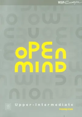 Open Mind Upper-Intermediate podręcznik - Mariusz Andryszczyk, Marcin Jaźwiec, Josh Sklojd