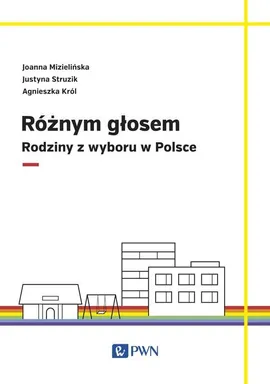 Różnym głosem - Agnieszka Król, Joanna Mizielińska, Justyna Struzik