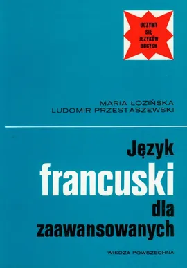 Język francuski dla zaawansowanych - Outlet - Maria Łozińska, Ludomir Przestaszewski